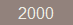   -  2000 